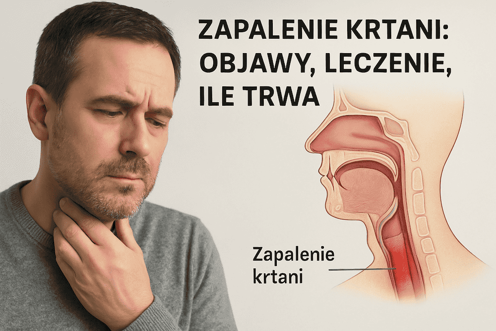 Zapalenie krtani: objawy, leczenie, ile trwa